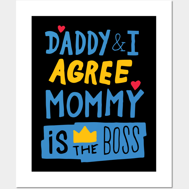 MOMMY IS THE BOSS funny mother family colorful gift Wall Art by Midoart